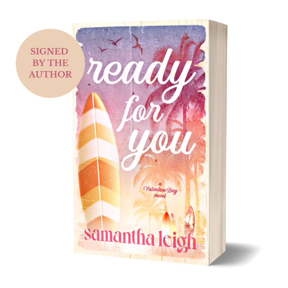 Ready For You (Valentine Bay #1) Signed Paperback