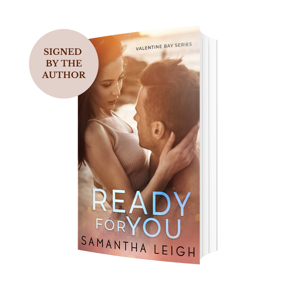 Ready For You (Valentine Bay #1) Signed Paperback (Original Cover)